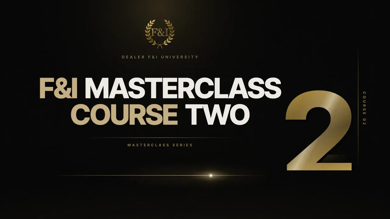 F&I Masterclass Course 2